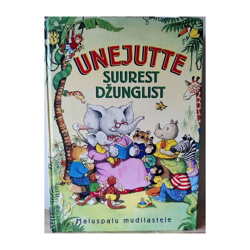 Unejutte suurest dzunglist