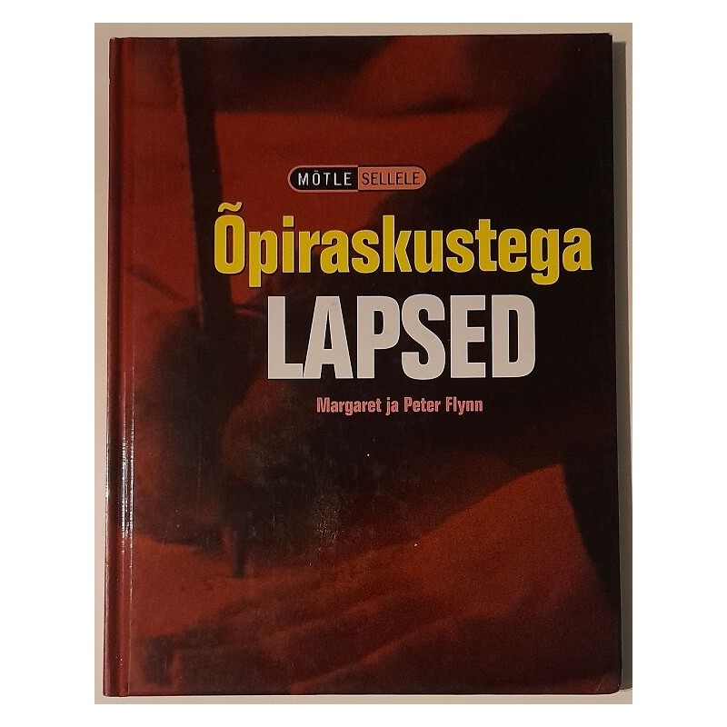 Õpiraskustega lapsed - Margaret Flynn ja Peter Flynn