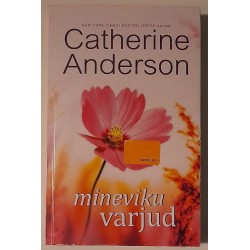 Mineviku varjud - Catherine...