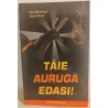 Täie auruga edasi
