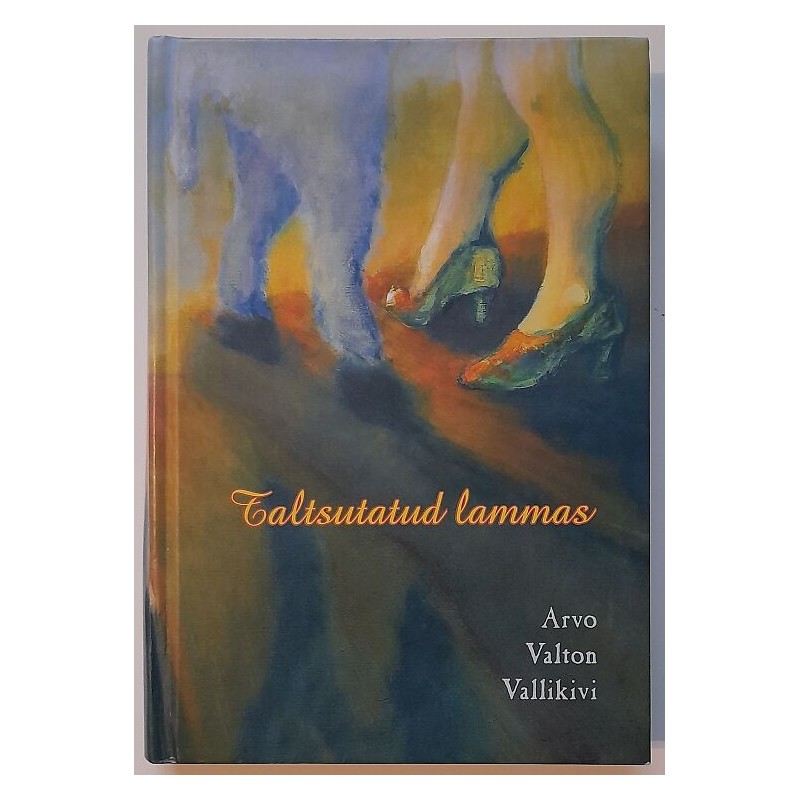 Taltsutatud lammas - Arvo Valton Vallikivi