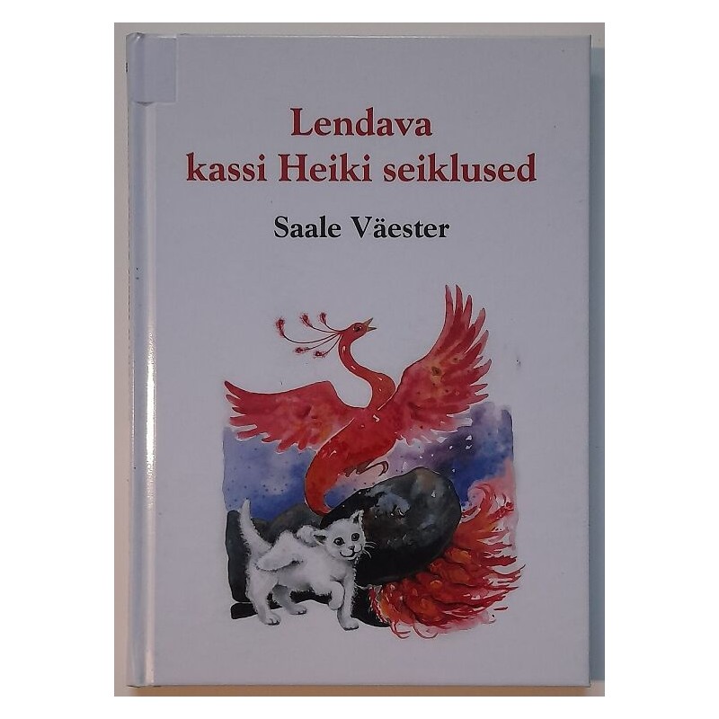 Lendava kassi Heiki seiklused - Saale Väester