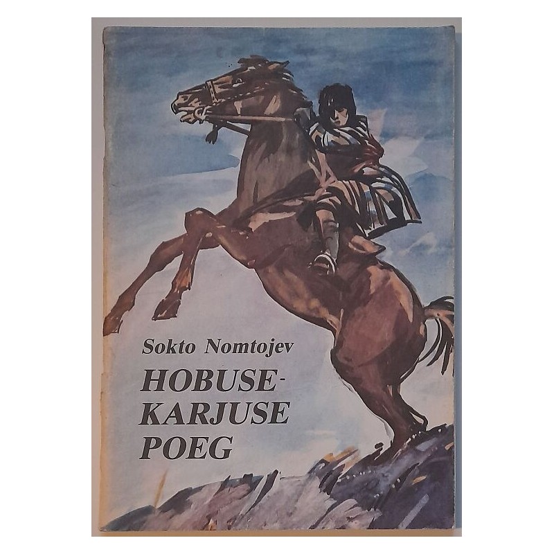 Hobusekarjuse poeg - Sokto Nomtojev
