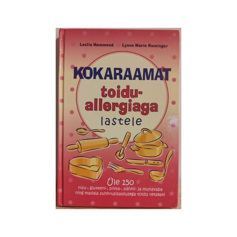 Kokaraamat toiduallergiaga lastele