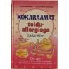 Kokaraamat toiduallergiaga lastele