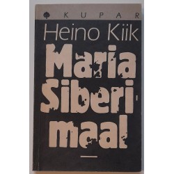 Maria Siberimaal - Heino Kiik