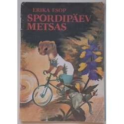 Spordipäev metsas - Erika Esop