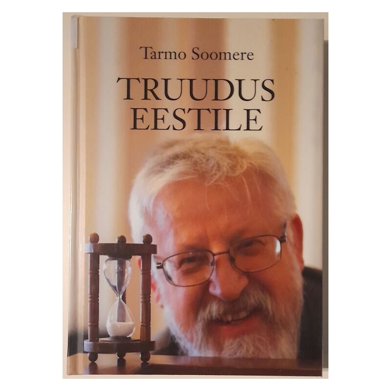 Truudus Eestile - Tarmo Soomere