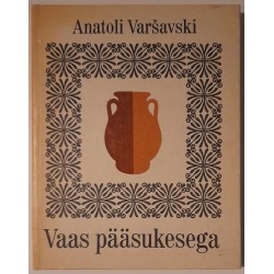 Vaas pääsukesega - Anatoli...