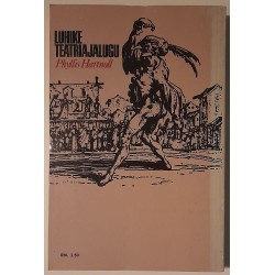 Lühike teatriajalugu - Phyllis Hartnoll