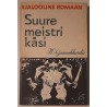 Suure meistri käsi - Konstantine Gamsahhurdia