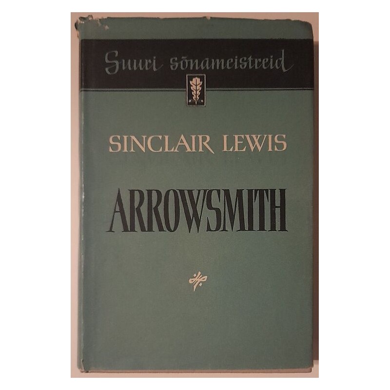 Arrowsmith - Sinclair Lewis