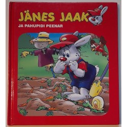 Jänes Jaak ja pahupidid...