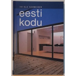 Eesti kodu - Ivi-Els Scneider