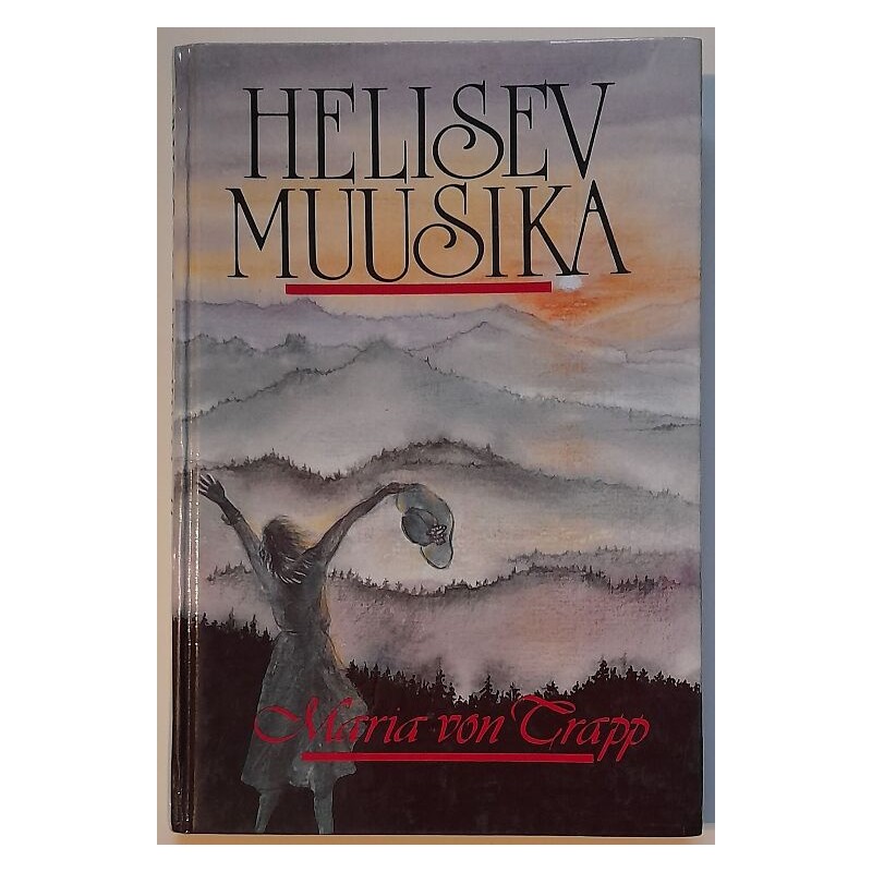 Helisev muusika - Maria von Trapp