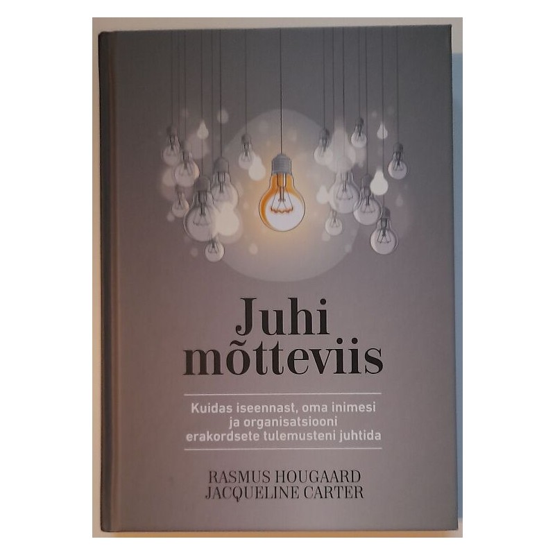 Juhi mõtteviis - Rasmus Hougaard, Jacqueline Carter