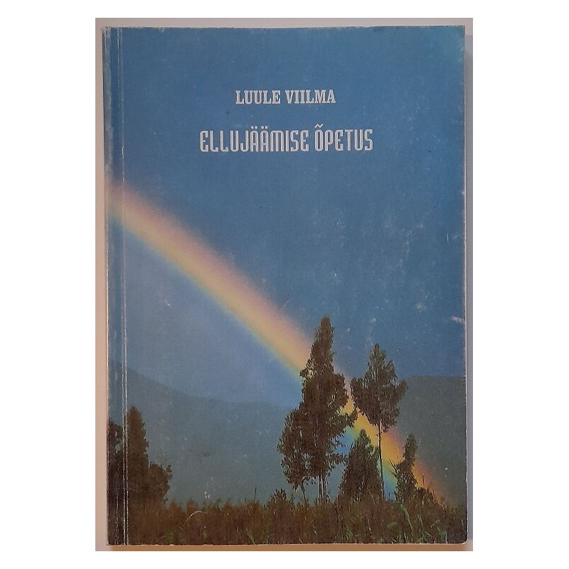 Ellujäämise õpetus 1 - Luule Viilma