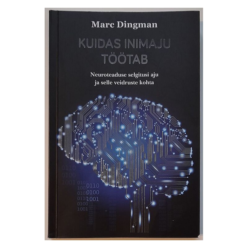 Kuidas inimaju töötab - Marc Dingham