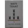 Valitud teosed 2 - Mats Traat