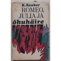 Romeo, Julia ja õhuhäire -...