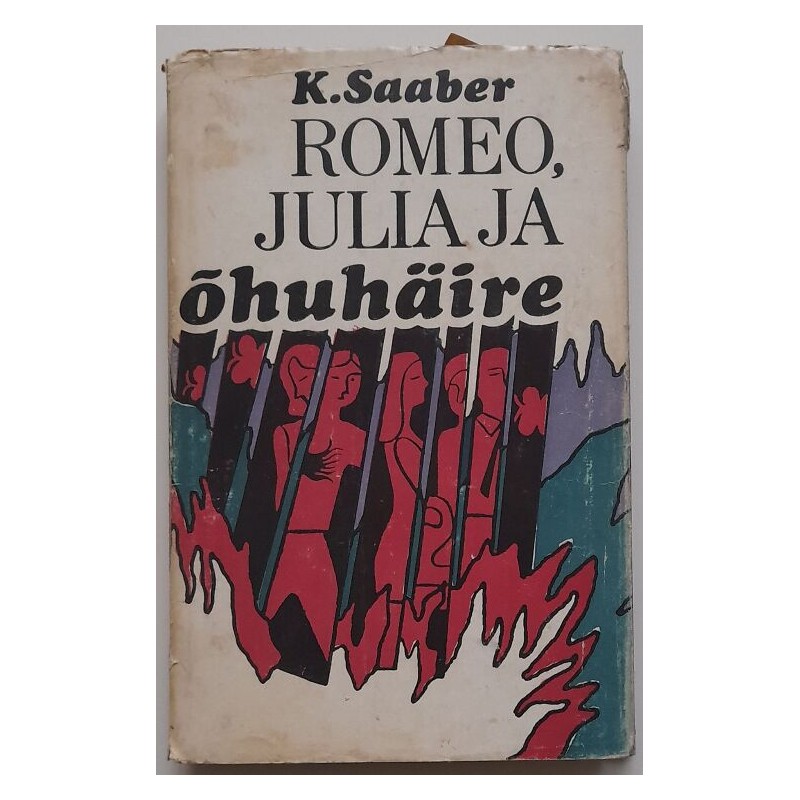 Romeo, Julia ja õhuhäire - Kalju Saaber