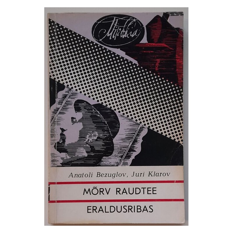 Mõrv raudtee eraldusribas - Anatoli Bezuglov, Juri Klarov