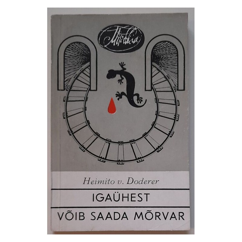 Igaühest võib saada mõrvar - Heimito von Doderer