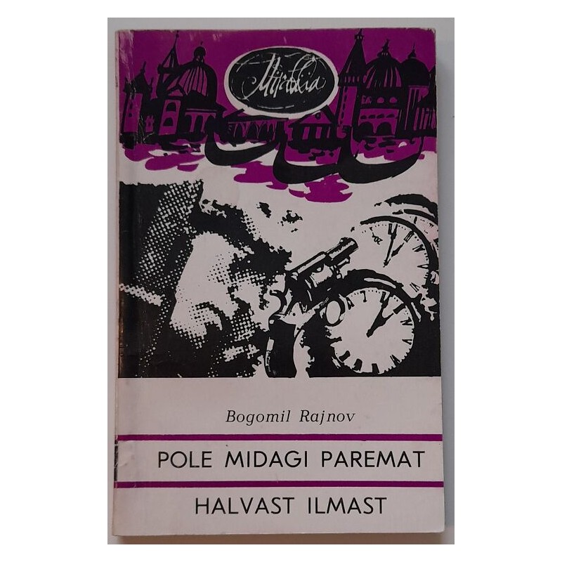 Pole midagi paremat halvast ilmast - Bogomil Rajnov