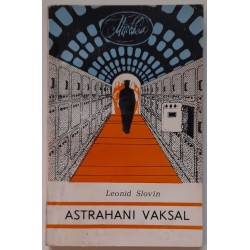 Astrahani vaksal - Leonid...