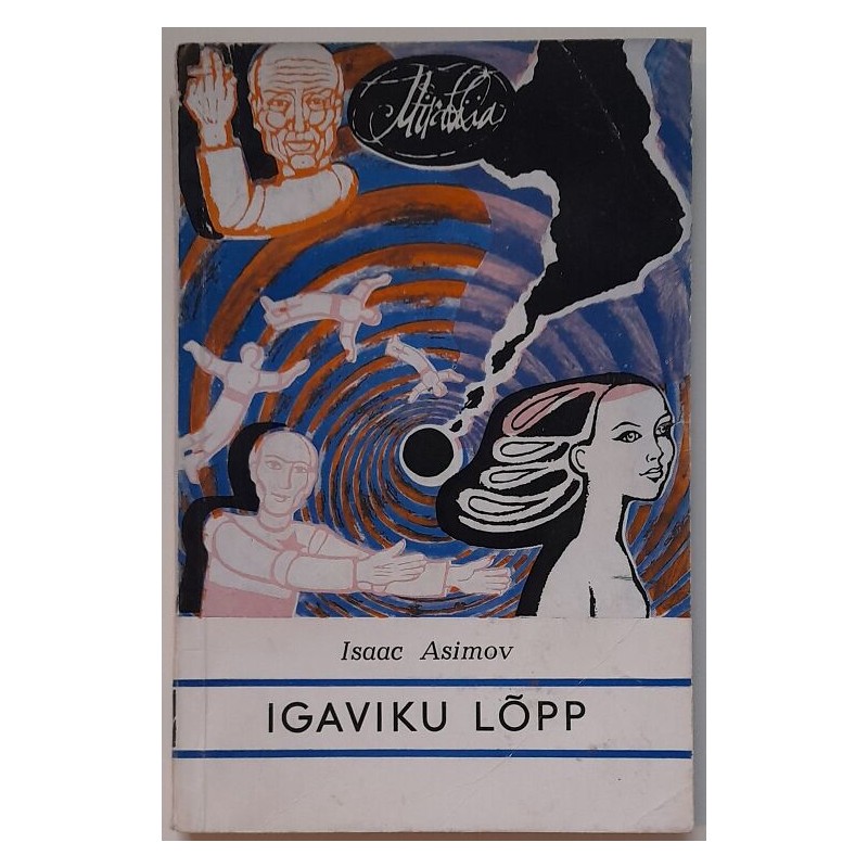 Igaviku lõpp - Isaac Asimov