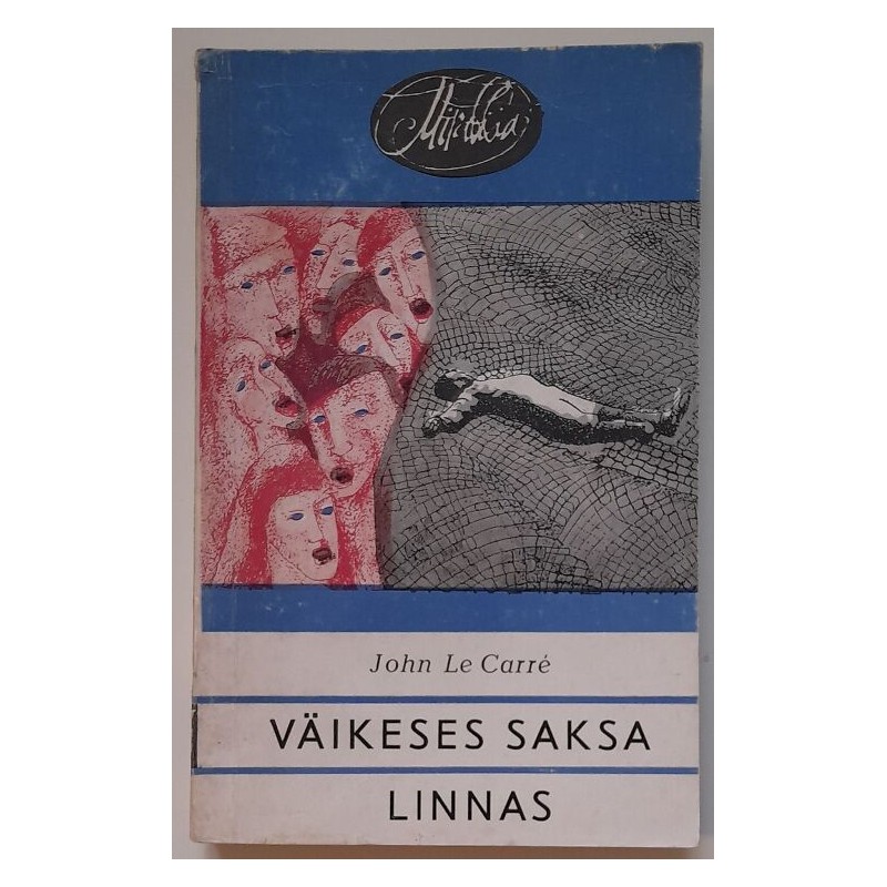 Väikeses Saksa linnas - John Le Carre