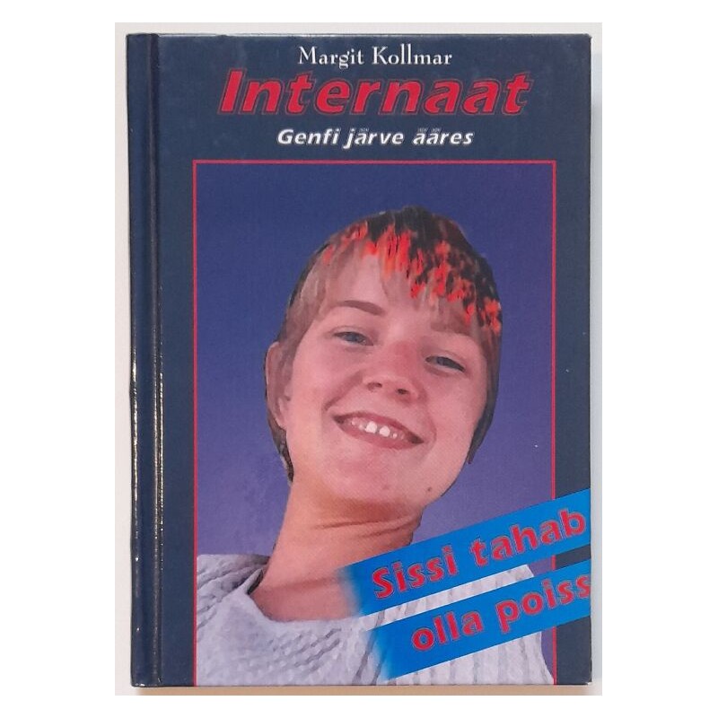 Internaat Genfi järve ääres - Margit Kollmar