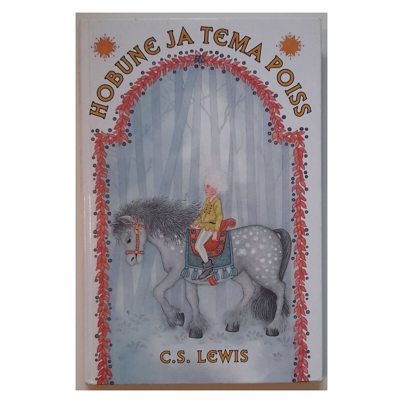 Hobune ja tema poiss - Clive Staples Lewis