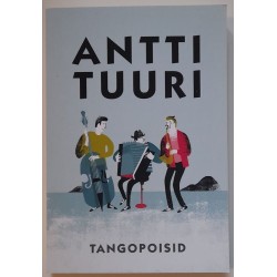 Tangopoisid - Antti Tuuri