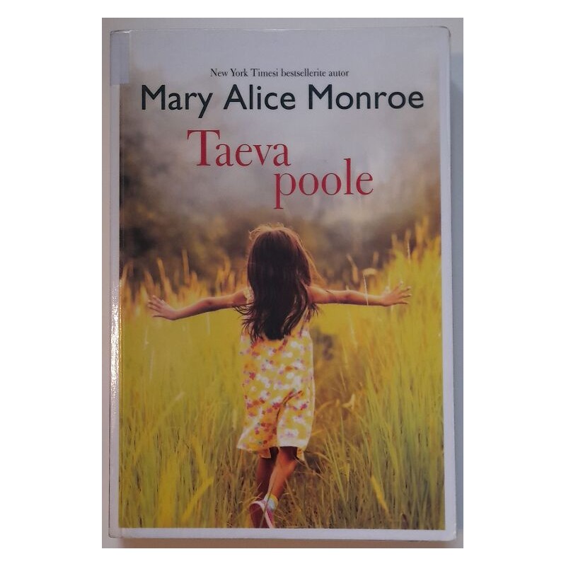 Taeva poole - Mary Alice Monroe