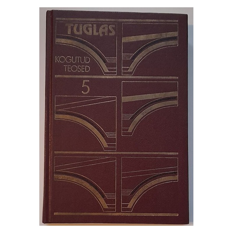 Reisikirjad. Kogutud teosed 5 - Friedebert Tuglas