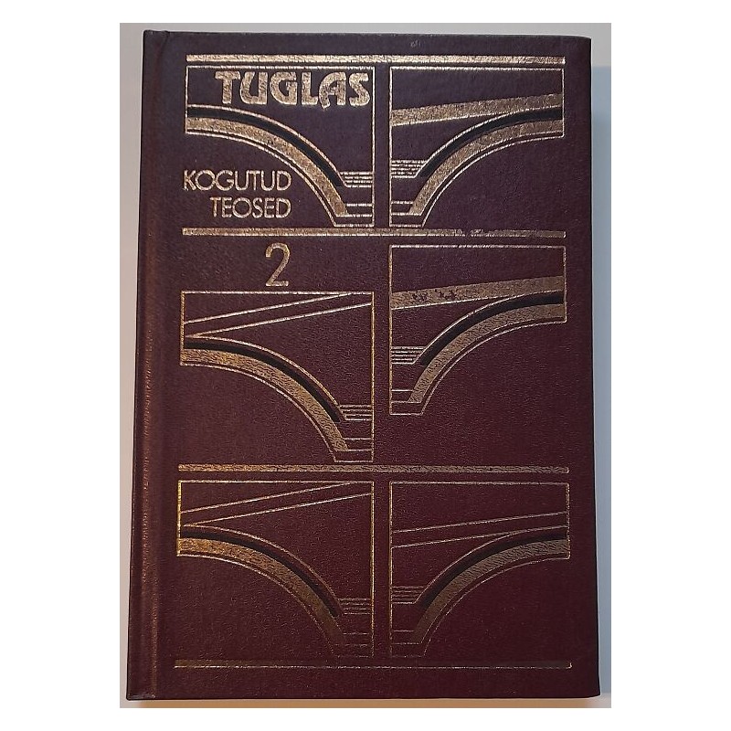 Novellid 2. Kogutud teosed 2 - Friedebert Tuglas