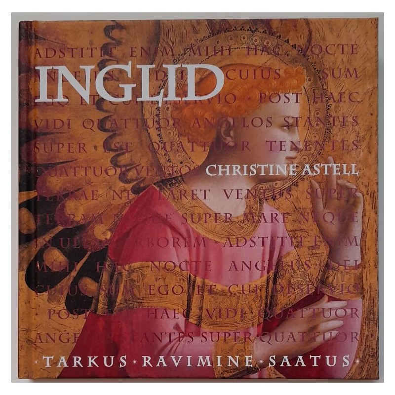Inglid. Tarkus. Ravimine. Saatus - Christine Astell
