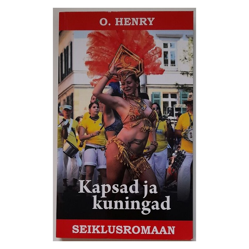 Kapsad ja kuningad - O. Henry