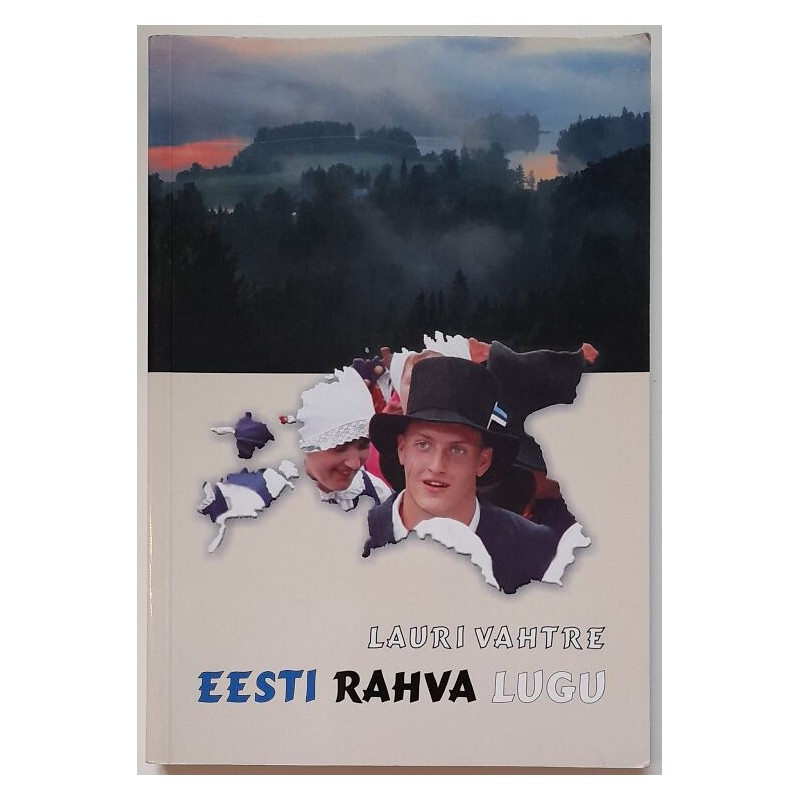 Eesti rahva lugu - Lauri Vahtre