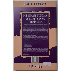 Õpi ennast tundma, ole see, kes sa tahad olla - D. Fontana