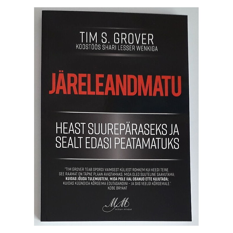 Järeleandmatu. Tim S. Grover