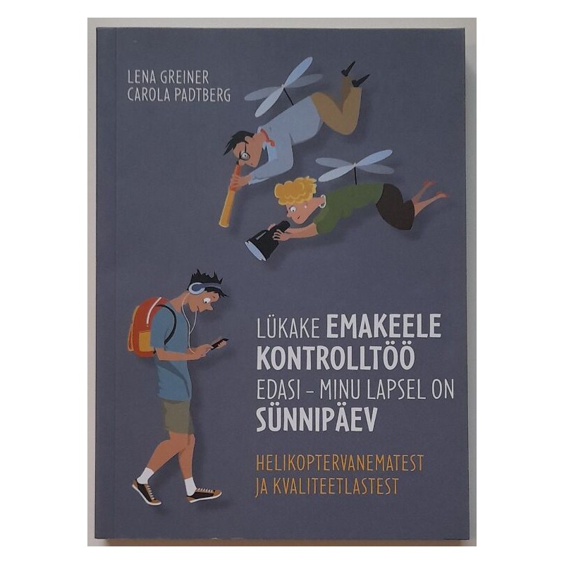 Lükake emakeele kontrolltöö edasi, minu lapsel on sünnipäev