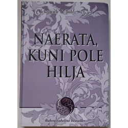 Naerata, kuni pole hilja -...
