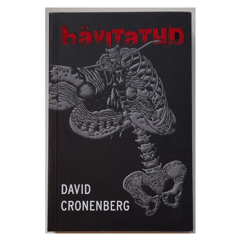Hävitatud - David Cronenberg
