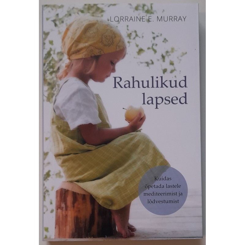 Rahulikud lapsed - Lorraine E. Murray
