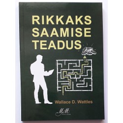 Rikkaks saamise teadus....