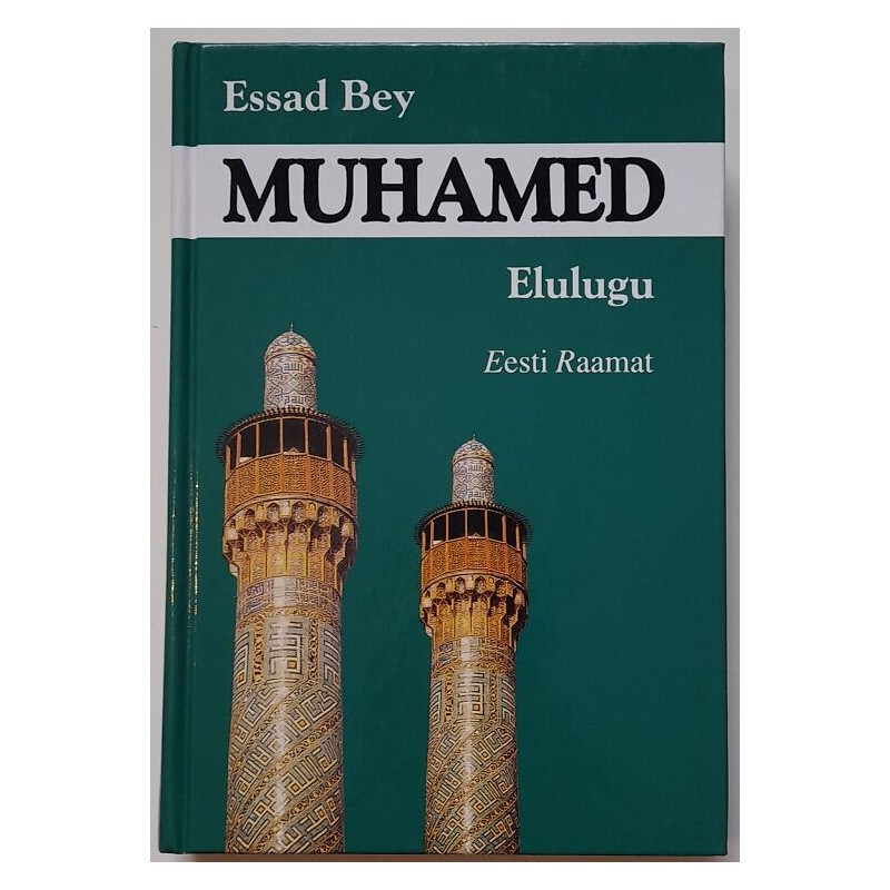 Muhamed. Elulugu - Essad Bey