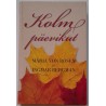 Kolm päevikut - Maria von Rosen ja Ingmar Bergman