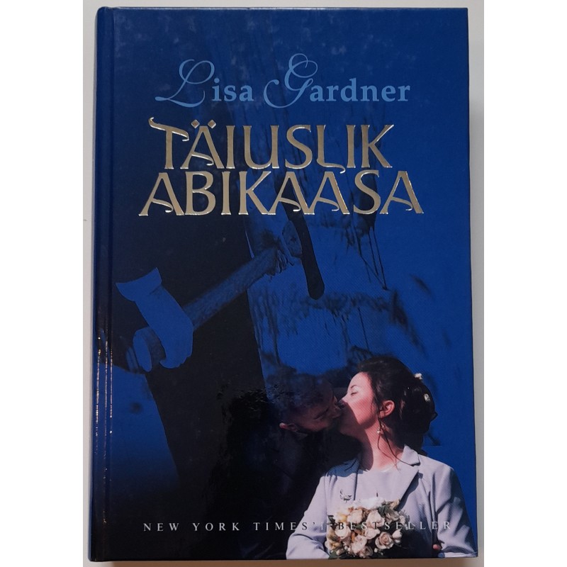 Täiuslik abikaasa - Lisa Gardner